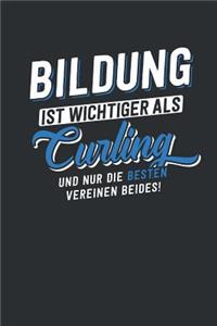 Bildung ist wichtiger als Curling