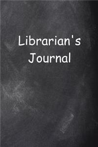 Librarian's Journal Chalkboard Design Lined Journal Pages