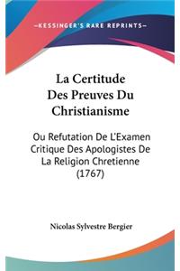 La Certitude Des Preuves Du Christianisme