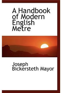 A Handbook of Modern English Metre