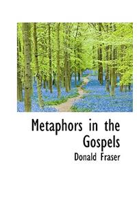 Metaphors in the Gospels