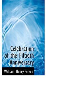 Celebration of the Fiftieth Anniversary