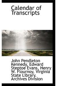 Calendar of Transcripts