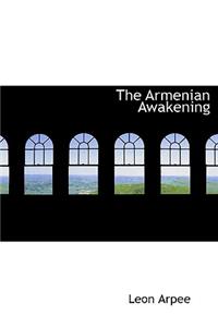 The Armenian Awakening