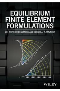 Equilibrium Finite Element Formulations