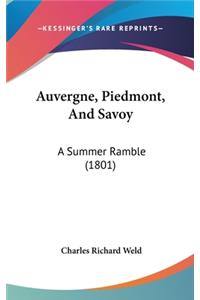 Auvergne, Piedmont, and Savoy