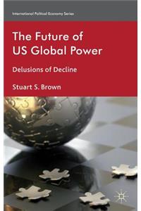 Future of US Global Power