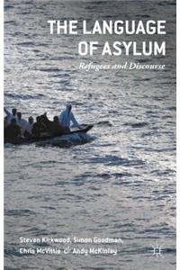 Language of Asylum: Refugees and Discourse
