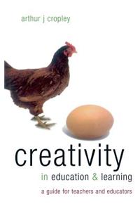 Creativity in Education and Learning