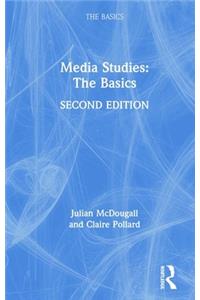 Media Studies: The Basics