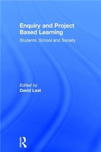 Enquiry and Project Based Learning