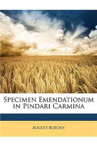 Specimen Emendationum in Pindari Carmina