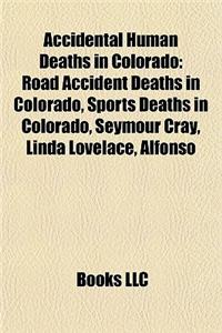 Accidental Human Deaths in Colorado