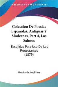 Coleccion De Poesias Espanolas, Antiguas Y Modernas, Part 4, Los Salmos