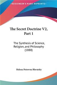 Secret Doctrine V2, Part 1