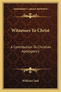 Witnesses To Christ
