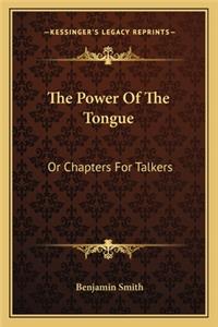 The Power Of The Tongue