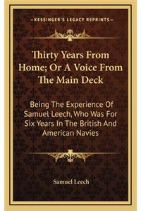 Thirty Years From Home; Or A Voice From The Main Deck