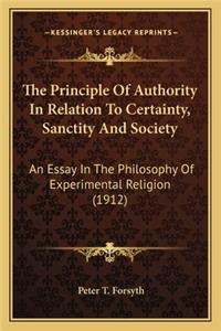 Principle of Authority in Relation to Certainty, Sanctity and Society