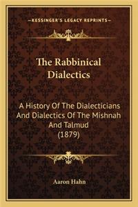 The Rabbinical Dialectics
