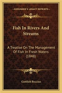 Fish in Rivers and Streams