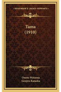 Tama (1910)