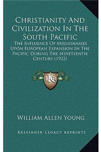 Christianity And Civilization In The South Pacific
