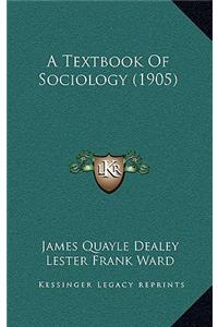 A Textbook of Sociology (1905)