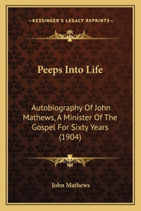 Peeps Into Life