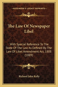 The Law Of Newspaper Libel
