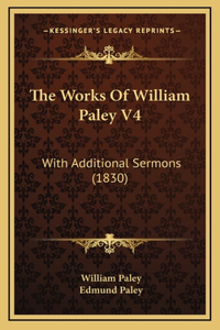 The Works Of William Paley V4