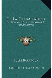 De La Delimitation