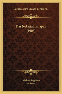 Das Notariat In Japan (1905)