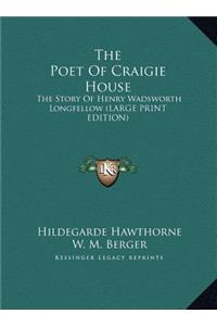 The Poet Of Craigie House