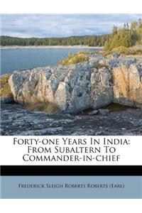 Forty-One Years in India