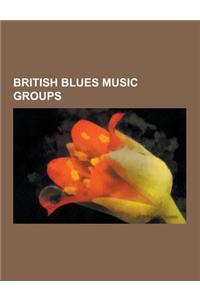 British Blues Music Groups