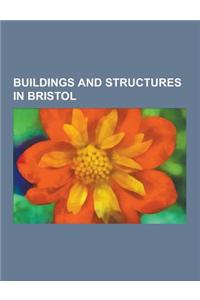 Buildings and Structures in Bristol