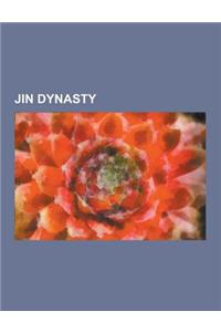 Jin Dynasty: Jin Dynasty People, Wu Hu, Emperor Wen of Liu Song, Shi Hu, Juqu Mengxun, Liu Cong, Liu Yao, Shi Le, Yao Chang, Qiao Z