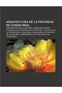 Arquitectura de La Provincia de Ciudad Real