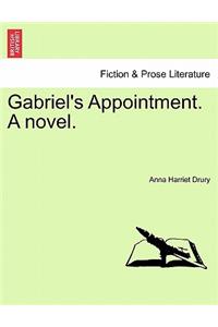 Gabriel's Appointment. a Novel.