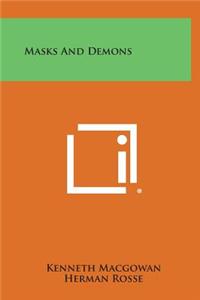 Masks and Demons