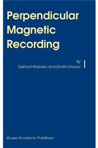 Perpendicular Magnetic Recording