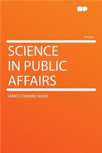 Science in Public Affairs