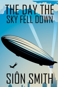 Day The Sky Fell Down