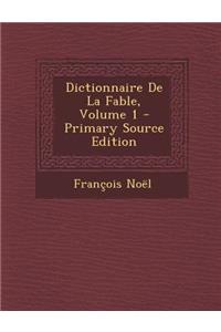 Dictionnaire de La Fable, Volume 1