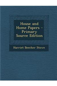 House and Home Papers