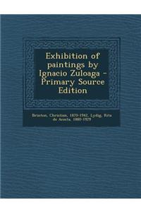 Exhibition of Paintings by Ignacio Zuloaga