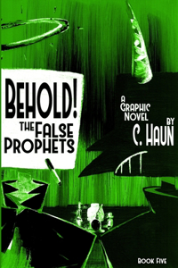 Behold! The False Prophets