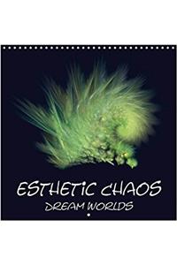 Esthetic Chaos Dream Worlds 2018