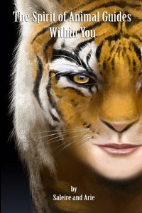 Spirit of Animal Guides Within You
